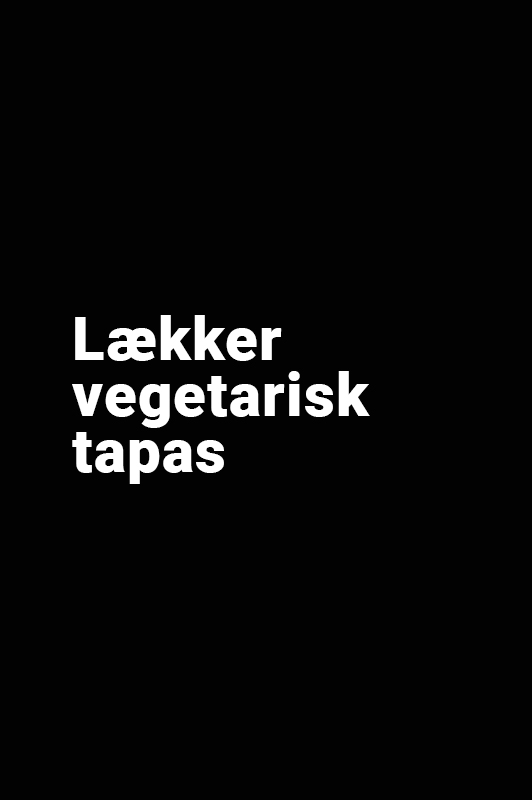 Vegetarisk Tapas 2Go
